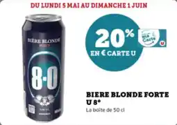 Super U Biere blonde forte u 8° offre