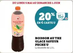 Super U Boisson au the glace saveur peche u offre