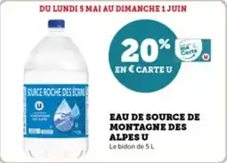 Super U Eau de source de montagne des alpes u offre