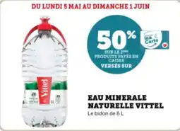 Super U Eau minerale naturelle vittel offre