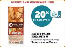 Super U Petits pains precuits u offre
