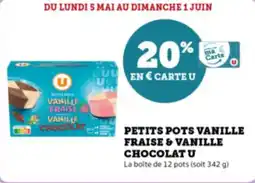 Super U Petits pots vanille fraise & vanille chocolat u offre