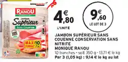 Intermarché Jambon supérieur sans couenne conservation sans nitrite monique ranou offre