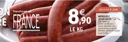 Intermarché Merguez jean rozé offre