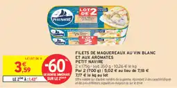 Intermarché Filets de maquereaux au vin blanc et aux aromates petit navire offre