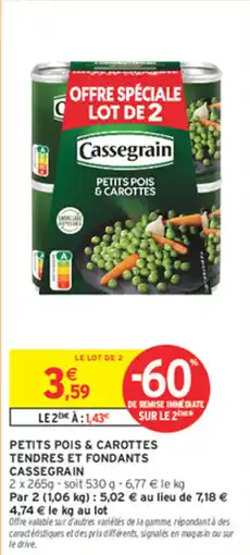 Intermarché Petits pois & carottes tendres et fondants cassegrain offre