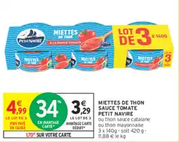Intermarché Miettes de thon sauce tomate petit navire offre