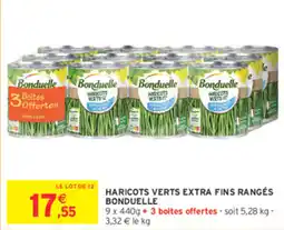 Intermarché Haricots verts extra fins ranges bonduelle offre