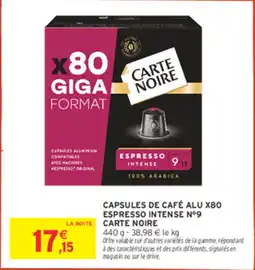 Intermarché Capsules de café alu x80 espresso intense n°9 carte noire offre