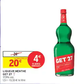 Intermarché Liqueur menthe get 27 offre