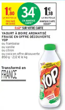 Intermarché Yaourt à boire aromatisé fraise en offre découverte yop offre