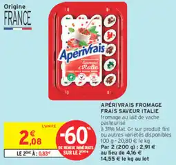 Intermarché Apérivrais fromage frais saveur italie offre