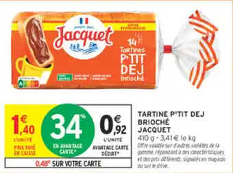 Intermarché Tartine p'tit dej brioché jacquet offre
