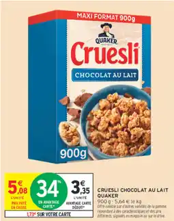 Intermarché Cruesli chocolat au lait quaker offre