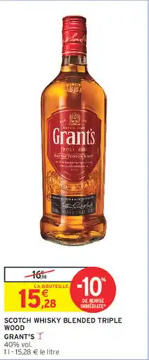 Intermarché Scotch whisky blended triple wood grant's offre