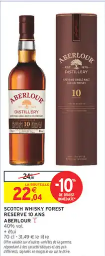Intermarché Scotch whisky forest reserve 10 ans aberlour offre