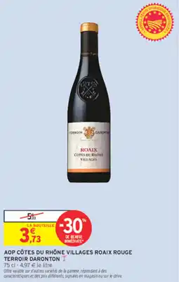 Intermarché Aop côtes du rhône villages roaix rouge terroir daronton offre