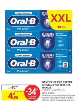 Intermarché Dentifrice pro expert cristaux nettoyants oral b offre