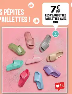 Les claquettes paillettes avec mot