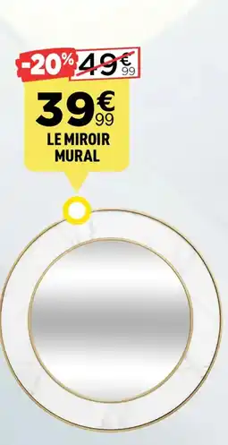 Centrakor Le miroir mural offre