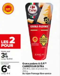 Carrefour Grana padano a.o.p carrefour extra offre
