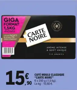 E.Leclerc Café moulu classique carte noire offre