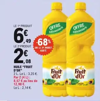 E.Leclerc Huile fruit d'or offre