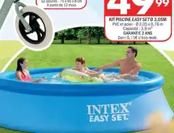 La Foir'Fouille INTEX Kit piscine easy set ø 3.05m pvc offre