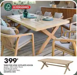 La Foir'Fouille Table fixe lenia 10 places acacia offre