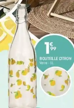 La Foir'Fouille Bouteille citron offre