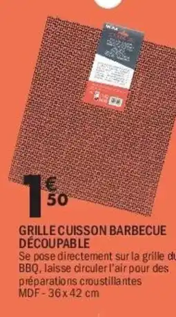 La Foir'Fouille Grille cuisson barbecue découpable offre