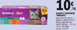 E.Leclerc Sachets fraîcheur whiskas offre