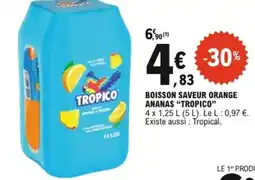 E.Leclerc Boisson saveur orange ananas tropico offre