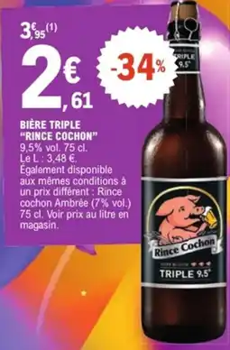E.Leclerc Bière triple rince cochon offre