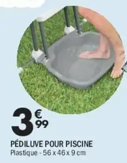 La Foir'Fouille Pédiluve pour piscine offre