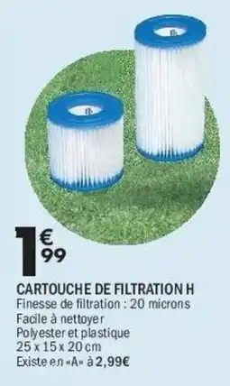 La Foir'Fouille Cartouche de filtration h offre
