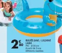 La Foir'Fouille Bouée dino / licorne lama offre