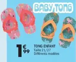 La Foir'Fouille Tong enfant offre