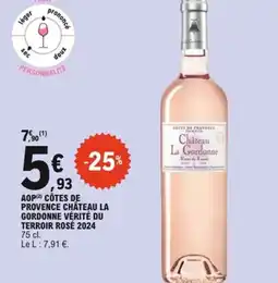 E.Leclerc Aop côtes de provence château la gordonne vérité du terroir rosé 2024 offre