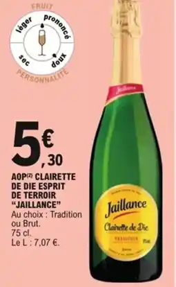 E.Leclerc Aop clairette de die esprit de terroir jaillance offre