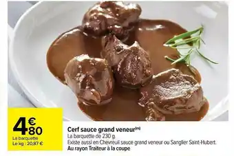 Carrefour Cerf Sauce Grand Veneur offre