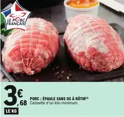 E.Leclerc Porc épaule sans os à rôtir offre