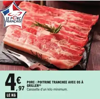 E.Leclerc Porc poitrine tranchee avec os à griller offre