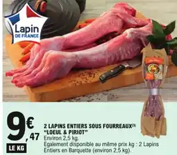 E.Leclerc 2 lapins entiers sous fourreaux loeul & piriot offre