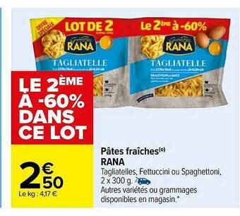 Carrefour Pâtes Fraîches Rana offre