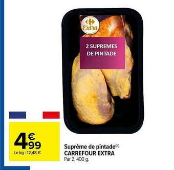 Carrefour Suprême De Pintade Carrefour Extra offre
