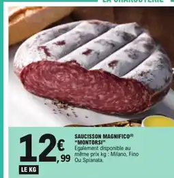 E.Leclerc Saucisson magnifico montorsi offre