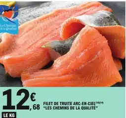 E.Leclerc Filet de truite arc en ciel les chemins de la qualité offre