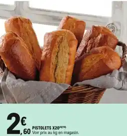 E.Leclerc Pistolets x20 offre