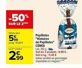 Carrefour Papillotes offre